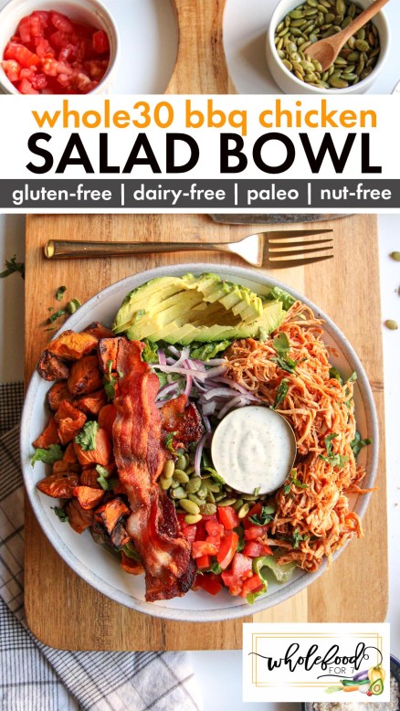 Whole30 BBQ Chicken Salad Bowl - EASY, Paleo, Keto, gluten-free, dairy-free, nut-free, with egg-free options. Perfect for meal prep and budget-friendly!